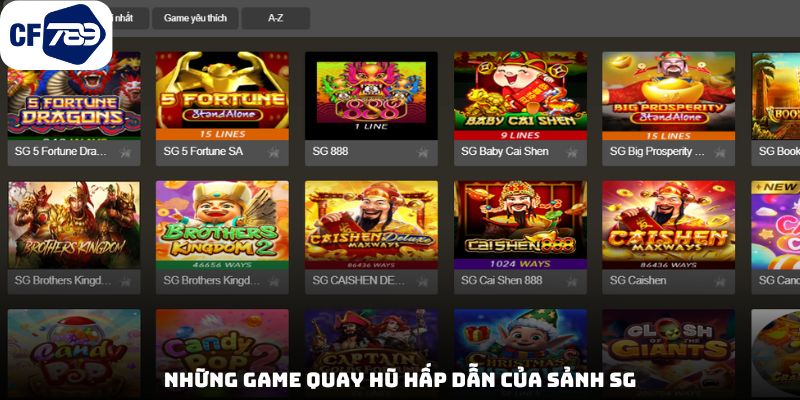 Những game quay hũ hấp dẫn của sảnh SG